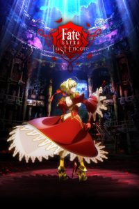 Fate/EXTRA Last Encore Dublado