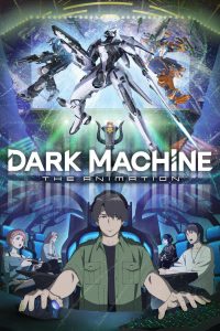 Dark Machine: The Animation